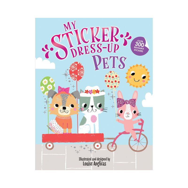 My Sticker Dress-Up: Pets - (Paperback), 1 of 2