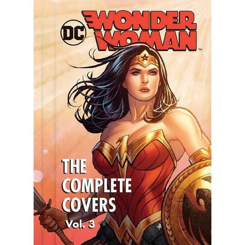 Dc Comics Wonder Woman The Complete Covers Vol 3 Mini Book By Insight Editions Hardcover Target