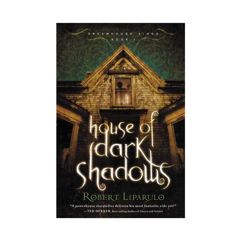 House of Dark Shadows - (Dreamhouse Kings) by  Robert Liparulo (Paperback), 1 of 2