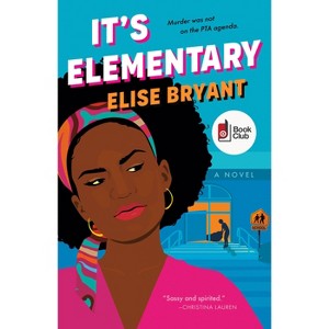 It's Elementary - Target Exclusive Edition - by Elise Bryant (Paperback) - 1 of 1