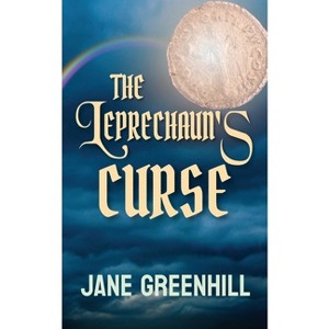 The Leprechaun's Curse - by  Jane Greenhill (Paperback) - 1 of 1