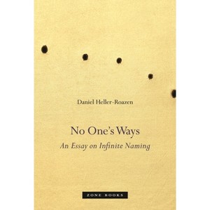 No One's Ways - by  Daniel Heller-Roazen (Hardcover) - 1 of 1