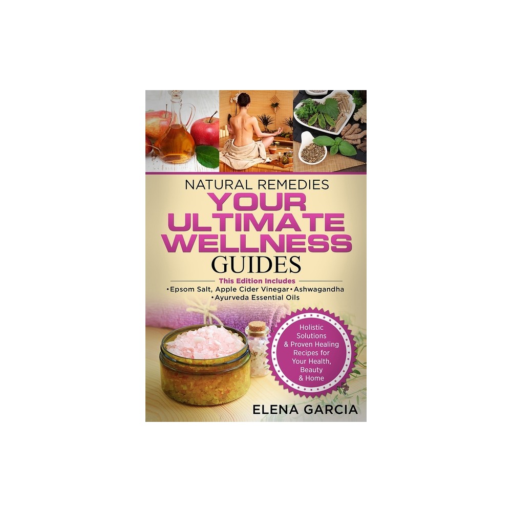 Natural Remedies - (Holistic Medicine, Health) by Elena Garcia (Paperback)