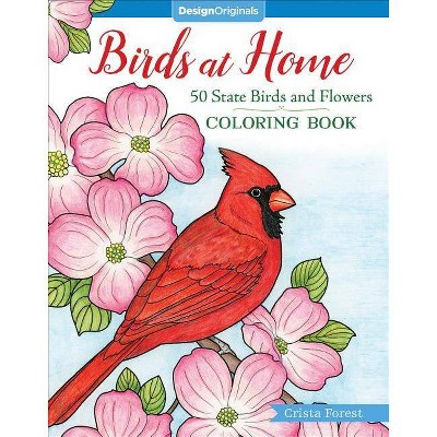 Birds at Home Coloring Book - by  Crista Forest (Paperback)