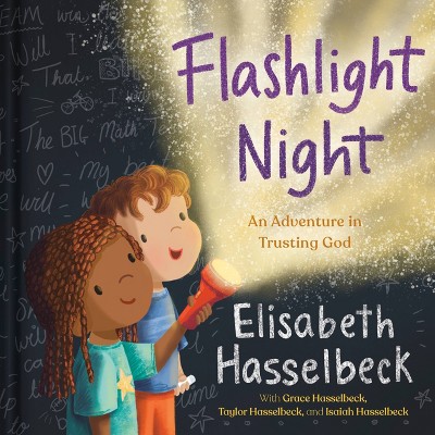 Flashlight Night - by  Elisabeth Hasselbeck (Hardcover)