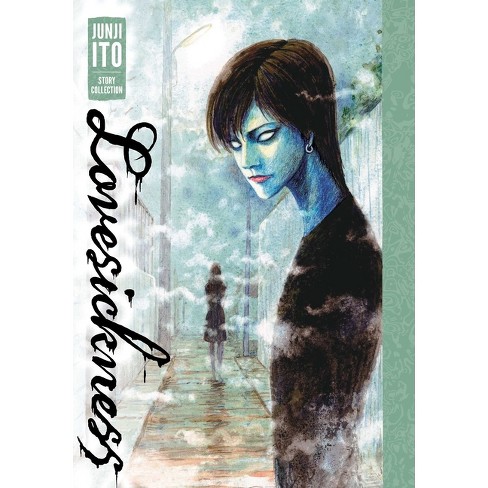 Lovesickness: Junji Ito Story Collection - (hardcover) : Target