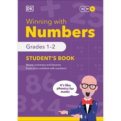 Winning with Numbers Student's Book Grades 1 and 2 - (DK Winning with Numbers) by  DK (Paperback)