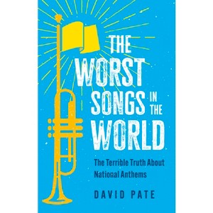 The Worst Songs in the World - by  David Pate (Paperback) - 1 of 1