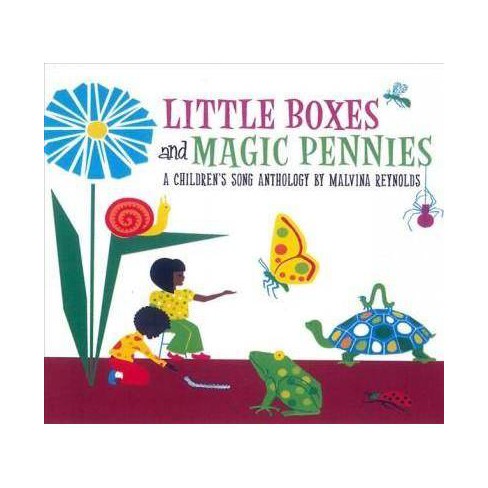 Malvina Reynolds Little Boxes And Magic Pennies A Children S Song Anthology Cd Target