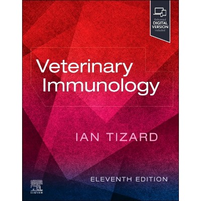 Veterinary Immunology - 11th Edition by Ian R Tizard (Paperback) : Target