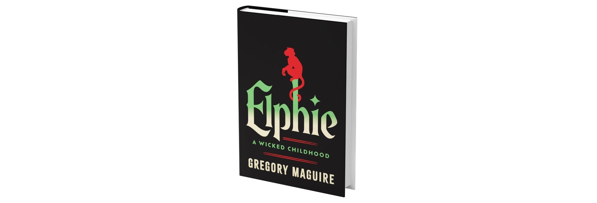 Elphie (Standard Edition) - by Gregory Maguire (Hardcover)