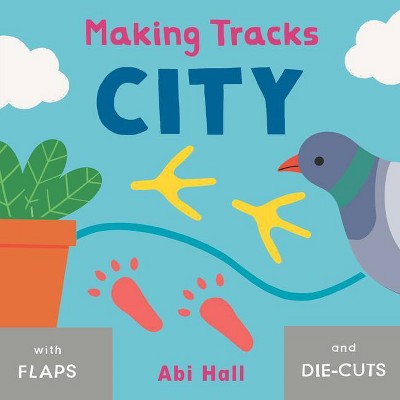 City - (Making Tracks 2) (Board Book)