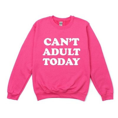 Simply Sage Market Women's Graphic Sweatshirt Can't Adult Today Bold