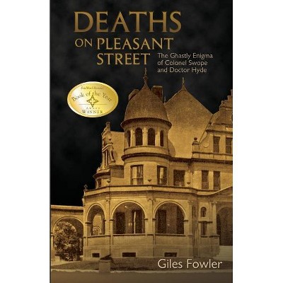 Deaths on Pleasant Street - by  Giles Fowler (Paperback)