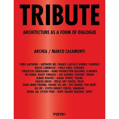 Tribute - by  Luca Molinari (Paperback)