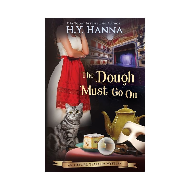 The Dough Must Go On - (Oxford Tearoom Mysteries) by  H y Hanna (Paperback), 1 of 2