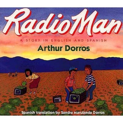 Radio Man/Don Radio - (Trophy Picture Books (Paperback)) by  Arthur Dorros (Paperback)