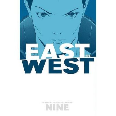 East of West Volume 9 - by  Jonathan Hickman (Paperback)