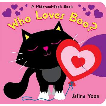 Who Loves Boo? - by  Salina Yoon (Board Book)
