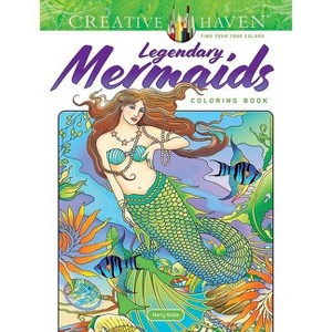 Creative Haven Legendary Mermaids Coloring Book - (Adult Coloring Books: Fantasy) by  Marty Noble (Paperback) - 1 of 1