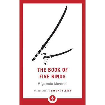 The Book of Five Rings - (Shambhala Pocket Library) by  Miyamoto Musashi (Paperback)