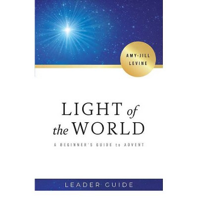 Light of the World Leader Guide - by  Amy-Jill Levine (Paperback)