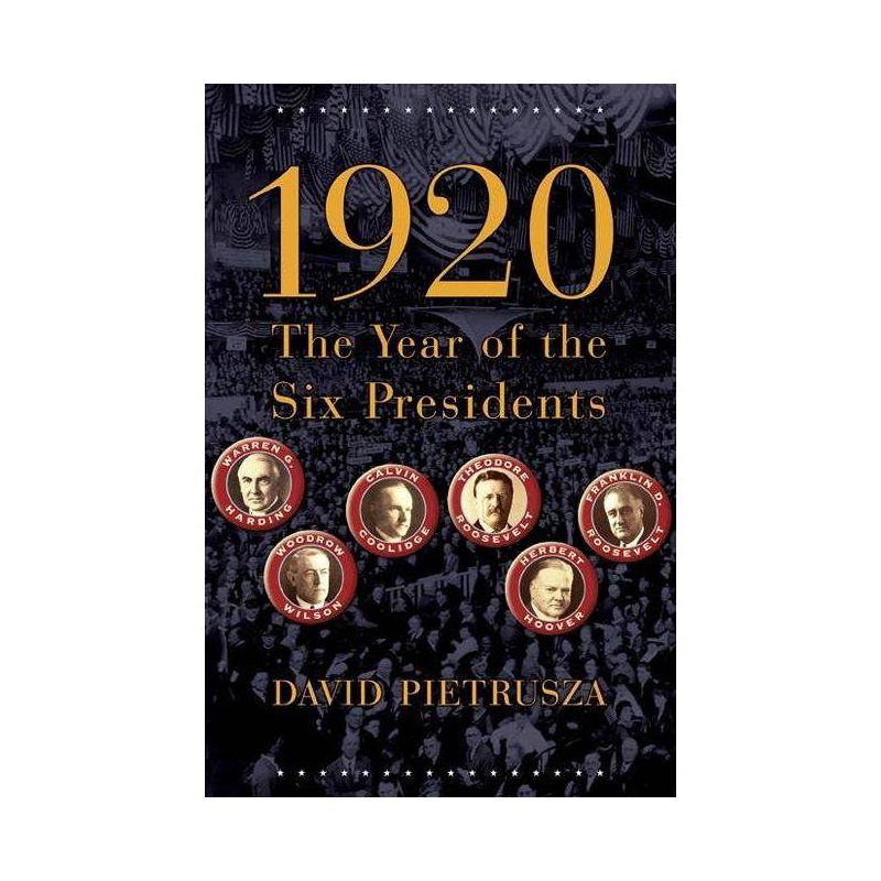 1920 - by  David Pietrusza (Paperback), 1 of 2