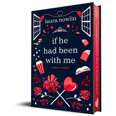 If He Had Been with Me (Collector's Edition) - by  Laura Nowlin (Hardcover) - image 1 of 1