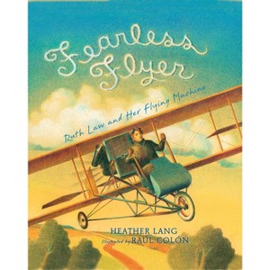 Fearless Flyer - by  Heather Lang (Hardcover) - 1 of 1