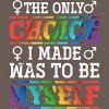 Adult Design By Humans LGBTQ+ I Was Made to Be Myself By KangThien Racerback Tank Top - 2 of 2
