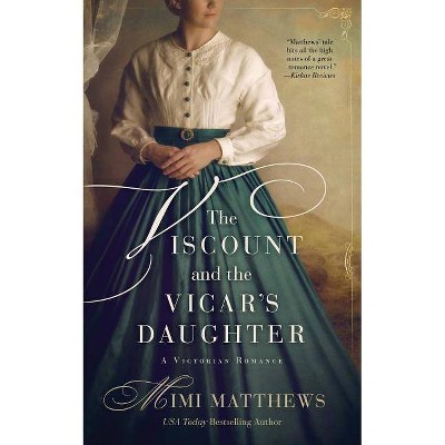 The Viscount and the Vicar's Daughter - by  Mimi Matthews (Paperback)