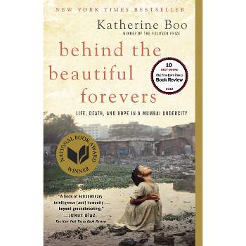Behind the Beautiful Forevers (Paperback) by Katherine Boo