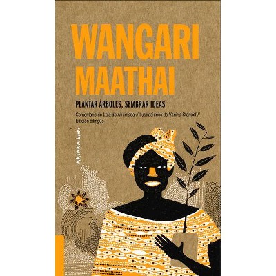 Wangari Maathai, 5 - (Akiparla) by  Laia De Ahumada (Paperback)