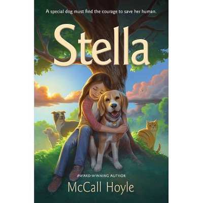 Stella - by  McCall Hoyle (Hardcover)