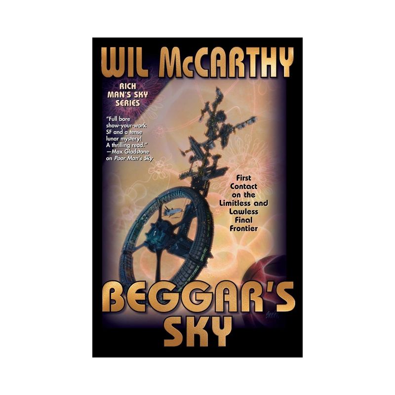 Beggar's Sky - (Rich Man's Sky) by  Wil McCarthy (Hardcover), 1 of 2
