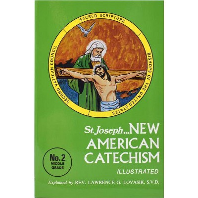 New American Catechism (No. 2) - Large Print by  Lawrence G Lovasik (Paperback)