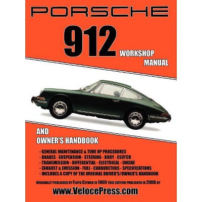 Porsche 912 Workshop Manual 1965-1968 - by  Floyd Clymer (Paperback)