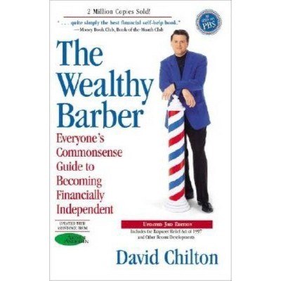 The Wealthy Barber, Updated 3rd Edition - by  David Chilton (Paperback)