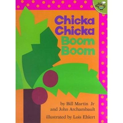 Chicka Chicka Boom Boom - (Chicka Chicka Book) by  Bill Martin & John Archambault (Paperback)