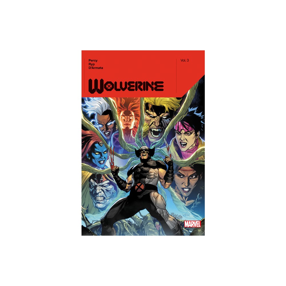 Wolverine by Benjamin Percy Vol. 3 - (Wolverine (Marvel) (Quality Paper)) (Hardcover)