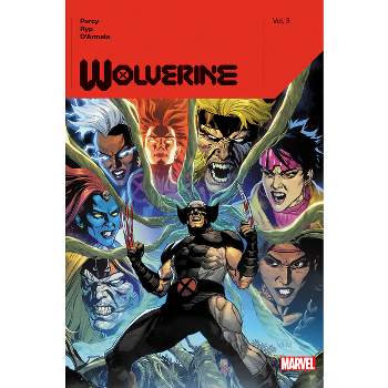 Wolverine by Benjamin Percy Vol. 3 - (Wolverine (Marvel) (Quality Paper)) (Hardcover)