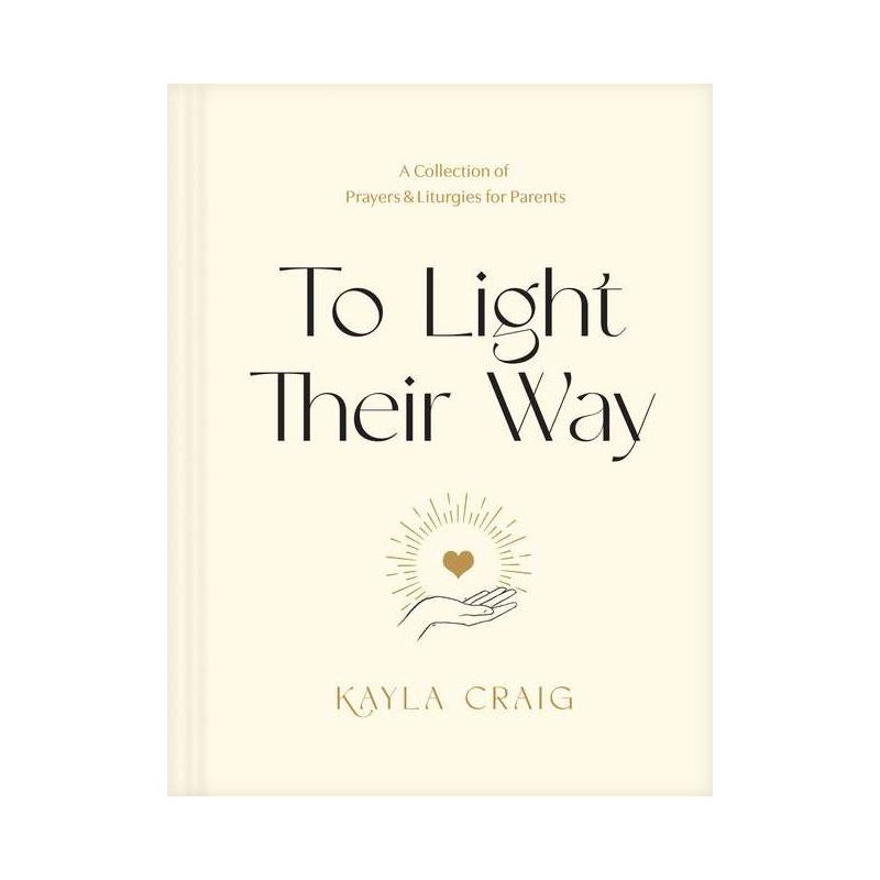 To Light Their Way - by  Kayla Craig (Hardcover), 1 of 2