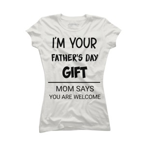 Junior's Design By Humans I'm Your Father's Day Gift Black Text By sukhendu12 T-Shirt - 1 of 2