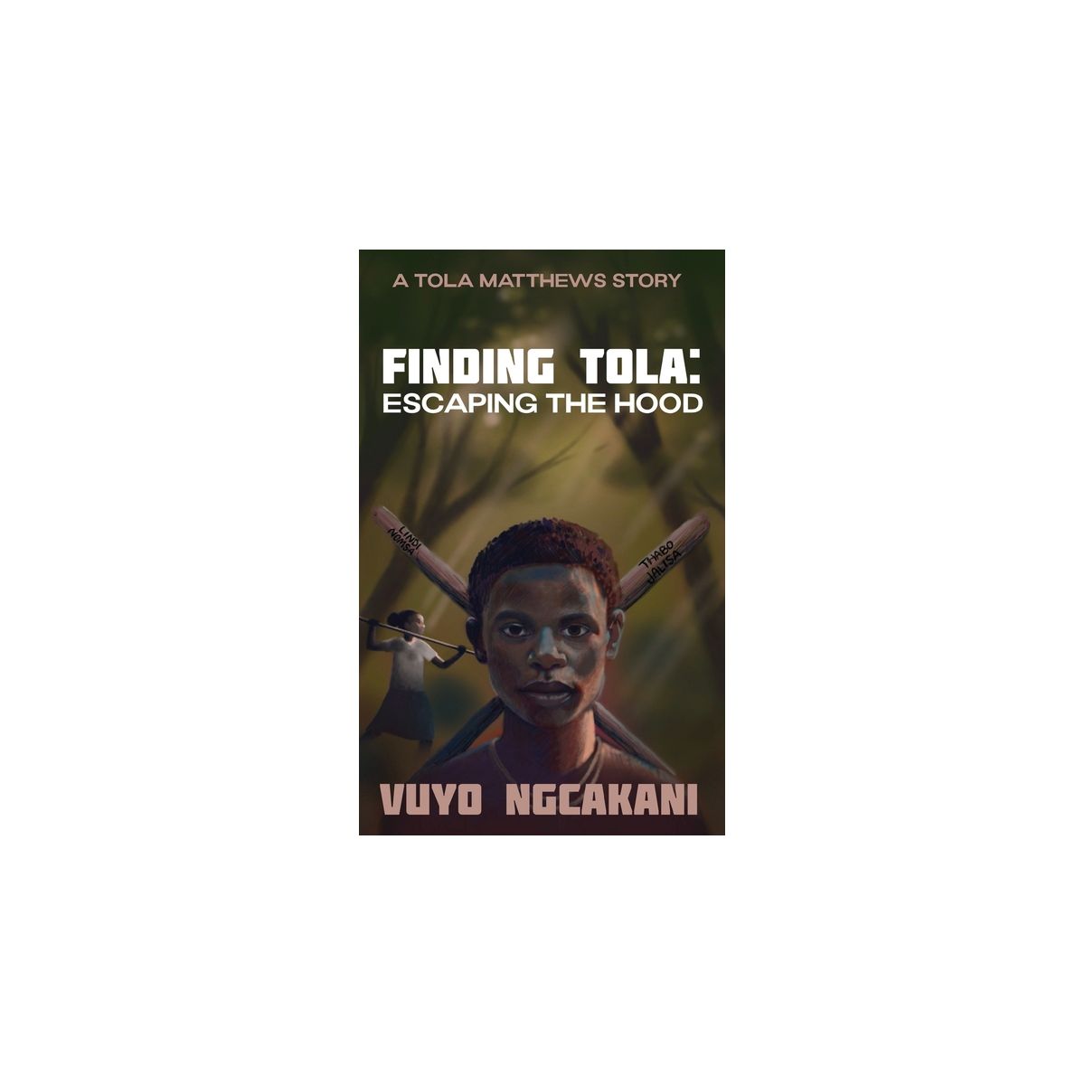 Finding Tola - by  Vuyo Ngcakani (Paperback)