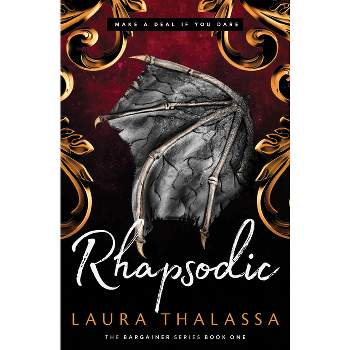 Rhapsodic (The Bargainers Book 1) - by  Laura Thalassa (Paperback)