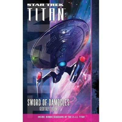 Star Trek: Titan #4: Sword of Damocles - by  Geoffrey Thorne (Paperback)