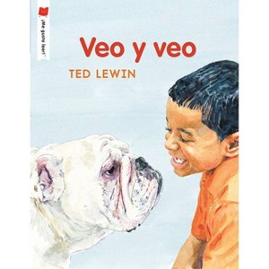 Veo Y Veo - (¡me Gusta Leer!) by  Ted Lewin (Paperback) - 1 of 1