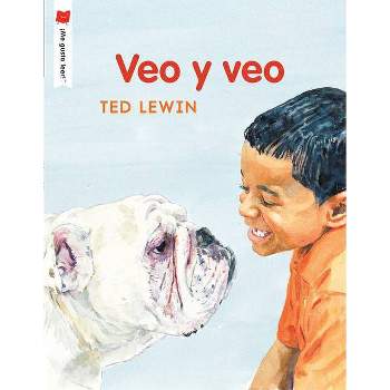 Veo Y Veo - (¡me Gusta Leer!) by  Ted Lewin (Paperback)