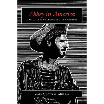 Abbey in America - by  John A Murray (Hardcover)