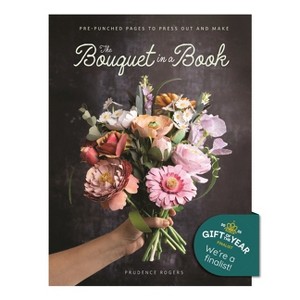 The Bouquet in a Book - by  Prudence Rogers (Paperback) - 1 of 1